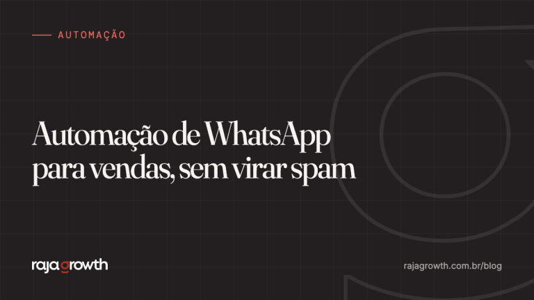Automação de WhatsApp para vendas: como fazer sem virar spam