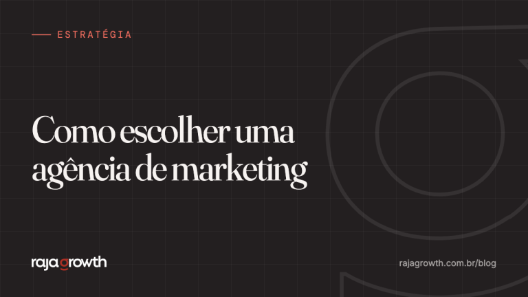 Como escolher uma agência de marketing digital: guia prático