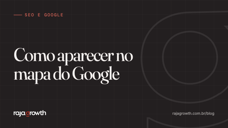 Perfil da empresa no Google: como aparecer no mapa da sua cidade